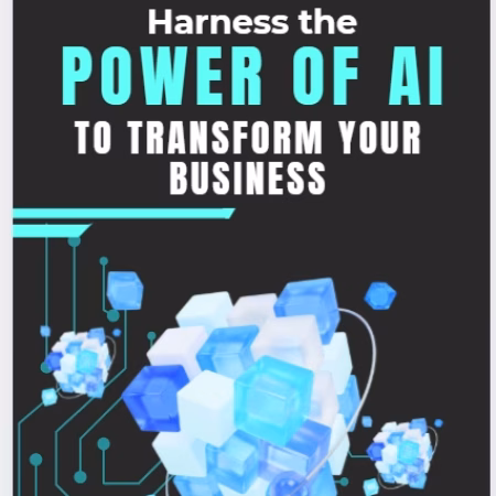 Harness the Power of AI to Transform Your Business Operations